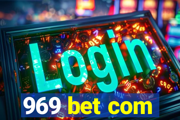 969 bet com